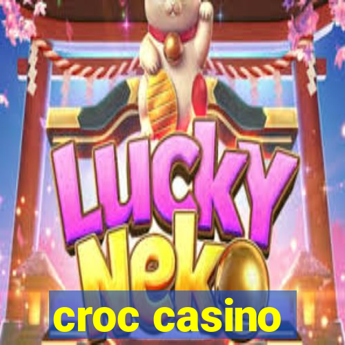 croc casino