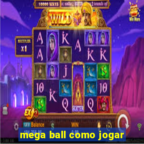 mega ball como jogar