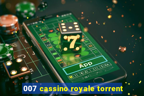 007 cassino royale torrent