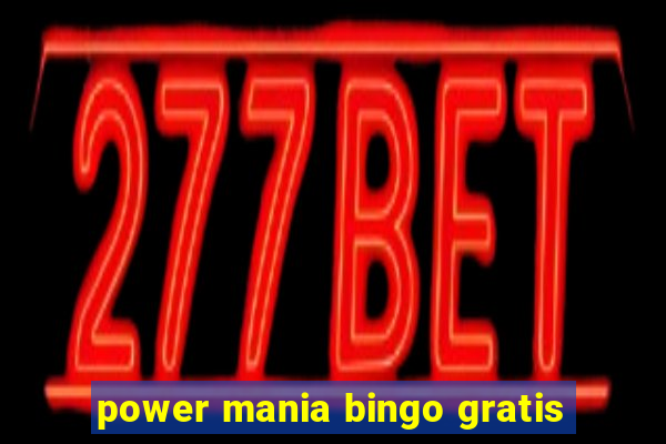 power mania bingo gratis