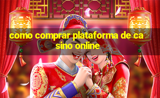 como comprar plataforma de casino online