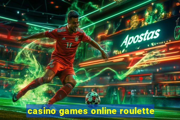 casino games online roulette