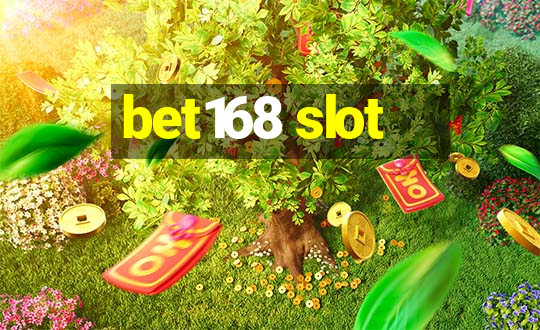 bet168 slot