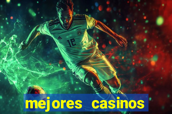 mejores casinos online del mundo