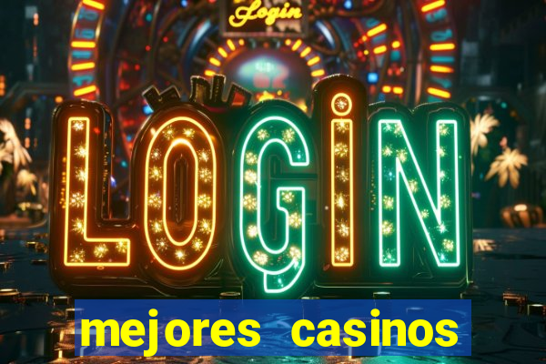 mejores casinos online del mundo