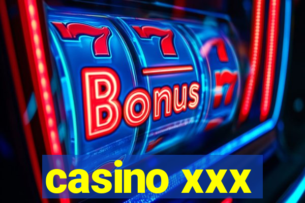 casino xxx