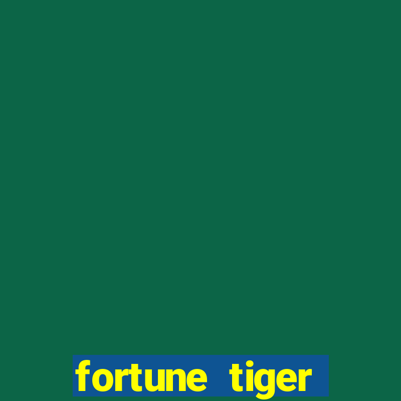 fortune tiger grande slots