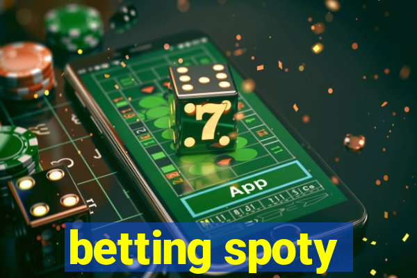 betting spoty