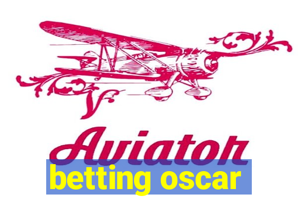 betting oscar