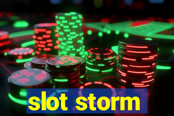 slot storm