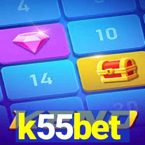 k55bet