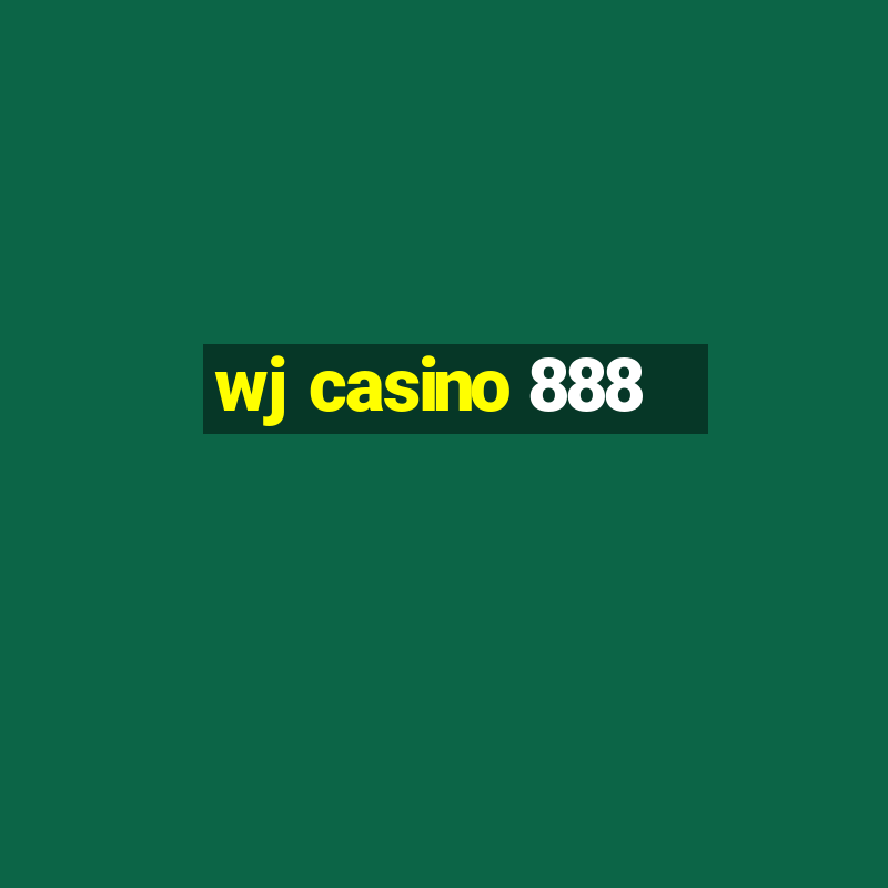 wj casino 888