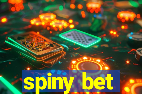 spiny bet