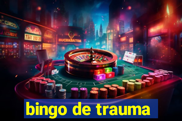 bingo de trauma