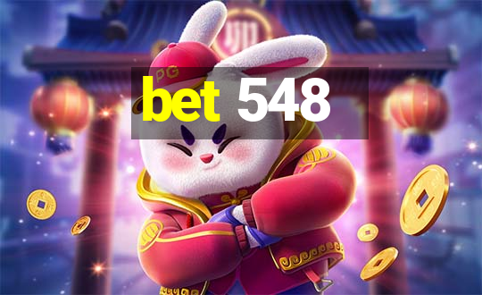 bet 548