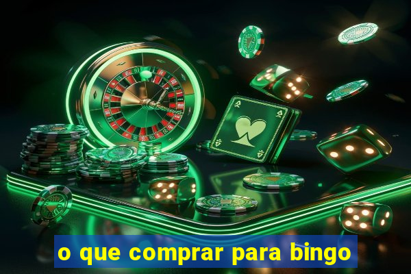 o que comprar para bingo