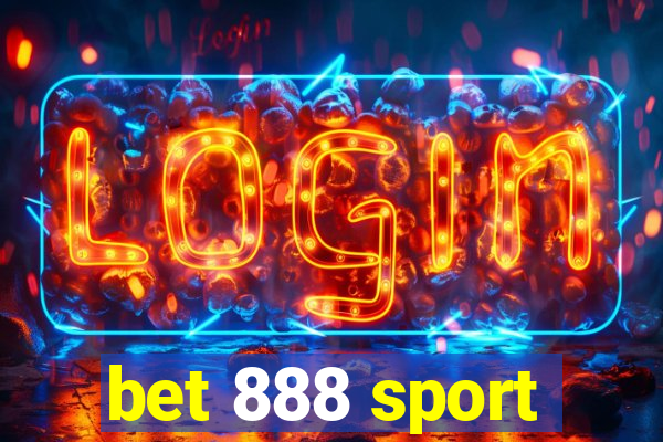 bet 888 sport