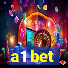 a1 bet