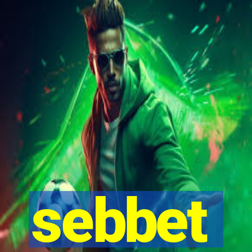 sebbet