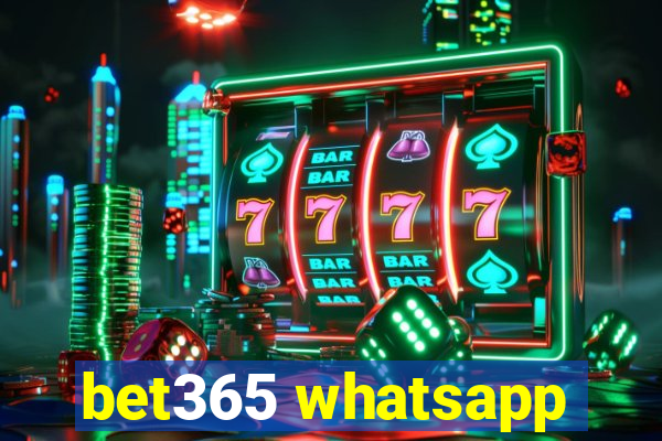 bet365 whatsapp