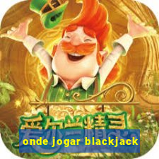 onde jogar blackjack