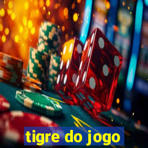 tigre do jogo