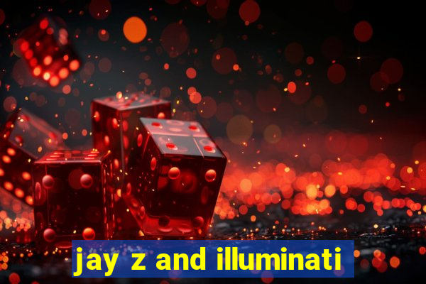 jay z and illuminati