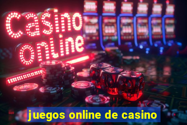 juegos online de casino