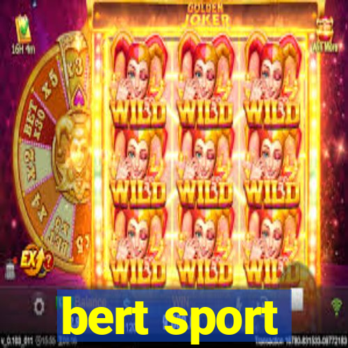 bert sport