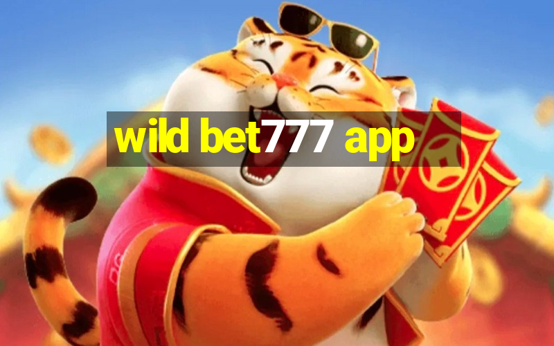 wild bet777 app