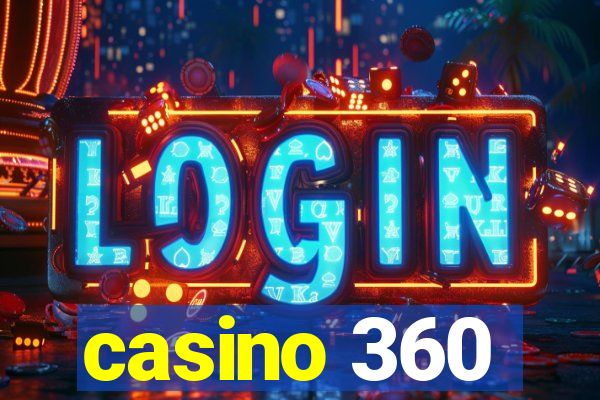 casino 360