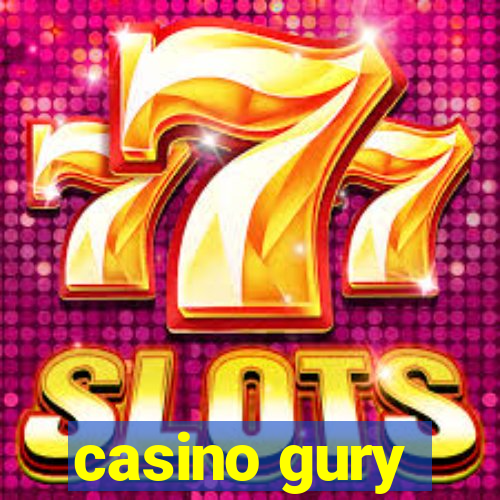 casino gury