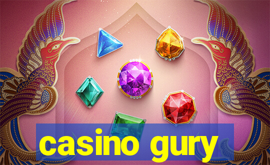 casino gury