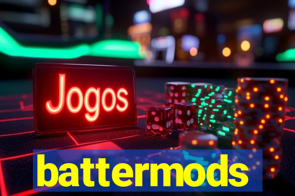 battermods