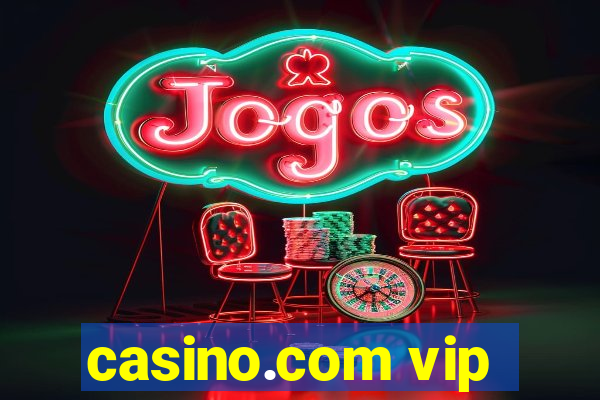 casino.com vip