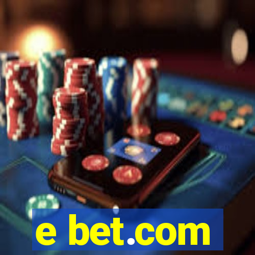 e bet.com