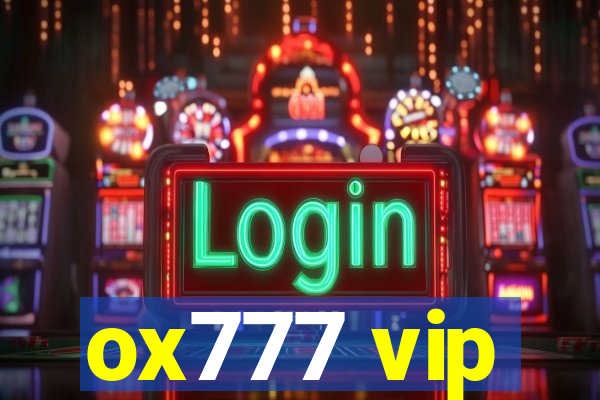 ox777 vip