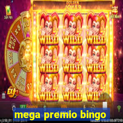 mega premio bingo