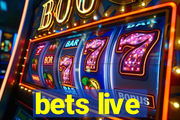 bets live