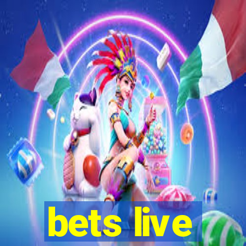 bets live