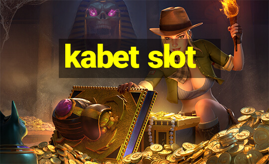 kabet slot