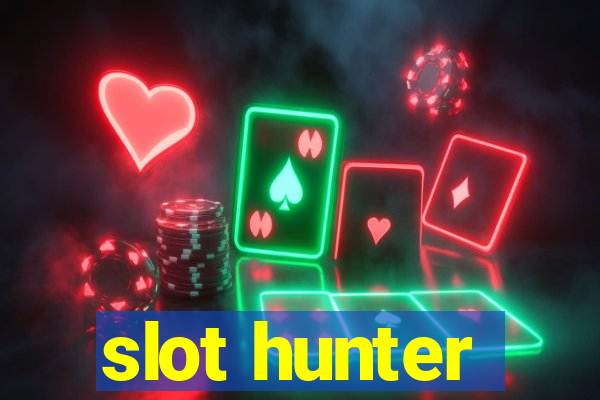 slot hunter