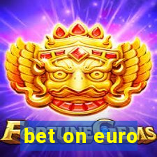 bet on euro