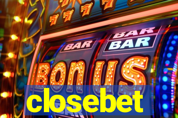 closebet