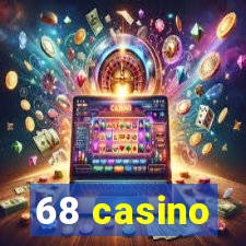 68 casino