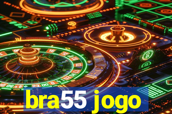 bra55 jogo