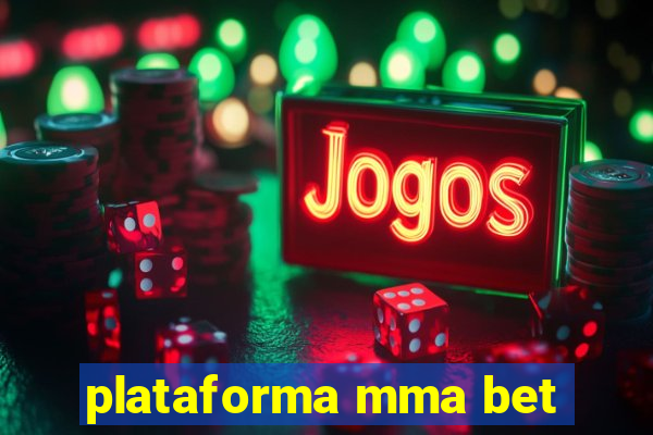 plataforma mma bet