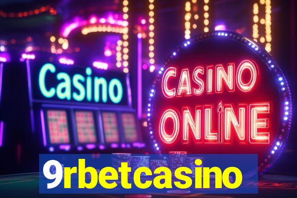 9rbetcasino