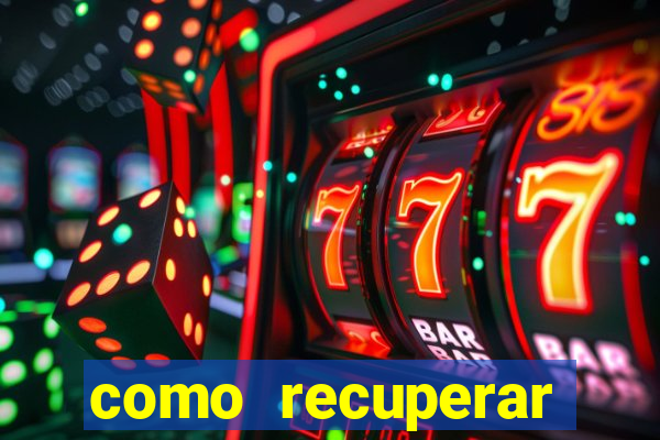 como recuperar senha do fortune tiger