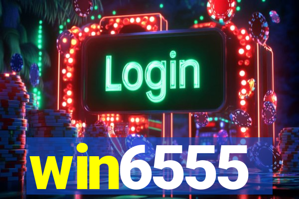 win6555